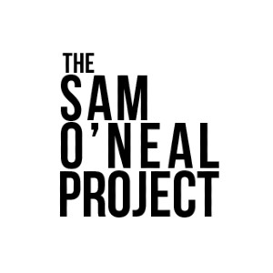 THE SAM O’NEAL PROJECT